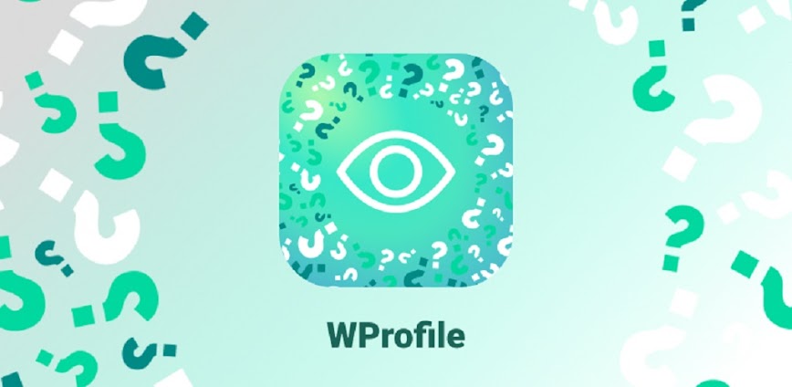 Who Viewed My Profile – اكتشف من يزور بروفايلك مع Wprofi بسهولة ✅